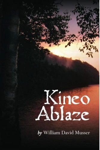 Cover of Kineo Ablaze by William David Musser