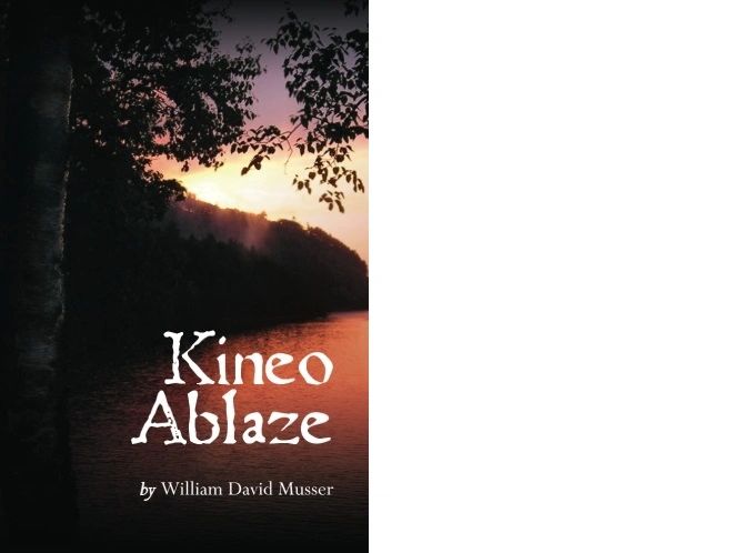 Cover of Kineo Ablaze by William David Musser